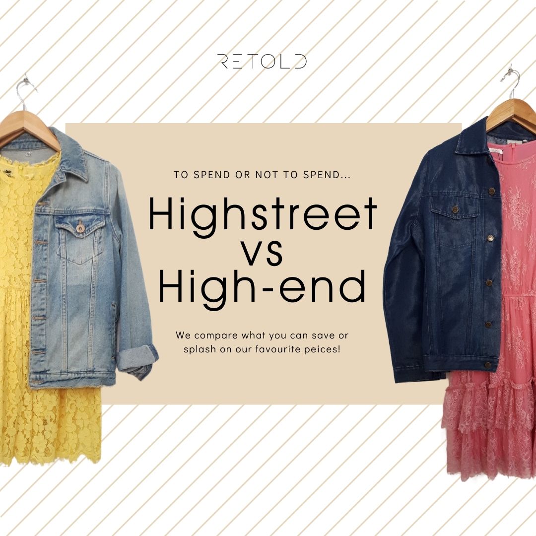 Highstreet vs. High-end - options for spending or saving at RETOLD!